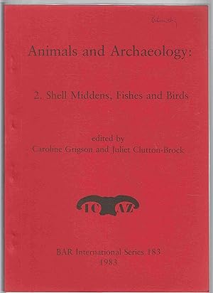 Immagine del venditore per Animals and Archaeology 2. Shell Middens, Fishes and Birds venduto da Riverwash Books (IOBA)