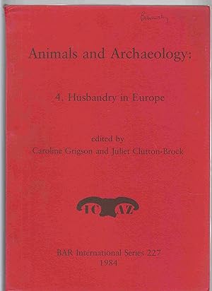 Imagen del vendedor de Animals and Archaeology 4. Husbandry in Europe a la venta por Riverwash Books (IOBA)