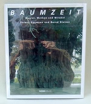 Bild des Verk�ufers f�r Baumzeit: Magier, Mythen und Mirakel : neue Einsichten in Europas Baum- und Waldgeschichte (German Edition) zum Verkauf von Argyl Houser, Bookseller