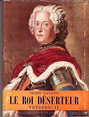 Le roi déserteur Frédéric II