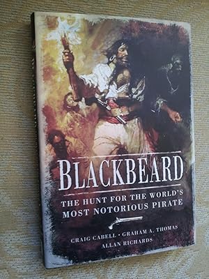 Imagen del vendedor de THE HUNT FOR BLACKBEARD - The World's Most Notorious Pirate a la venta por Ron Weld Books