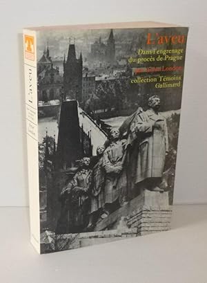 Seller image for L'Aveu. Dans l'engrenage du procs de Prague. Version franaise d'artur et Lise London. Paris. NRF - Gallimard. 1968. for sale by Mesnard - Comptoir du Livre Ancien