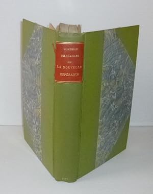 Seller image for La nouvelle esprance. Paris. Calmann-Lvy. 1905. for sale by Mesnard - Comptoir du Livre Ancien