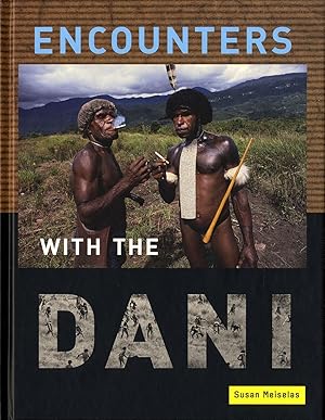 Bild des Verkufers fr Encounters With the Dani: Stories from the Baliem Valley zum Verkauf von Vincent Borrelli, Bookseller