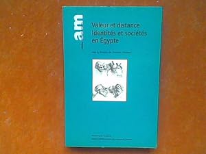 Valeur et distance. Identités et sociétés en Egypte