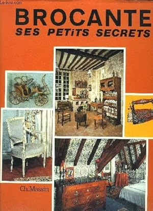 Seller image for BROCANTE SES PETITS SECRETS . for sale by Le-Livre