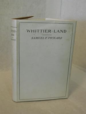 Imagen del vendedor de Whittier-Land: a handbook of North Essex a la venta por Gil's Book Loft