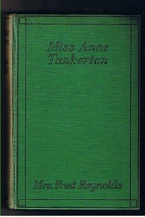 Seller image for Miss Anne Tankerton. for sale by The Old Station Pottery and Bookshop