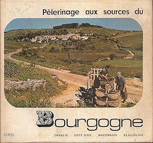 Pélerinage aux Sources du Bourgogne. Chablis. Côte d'Or. Maconnais. Beaujolais. Dessins et aquare...