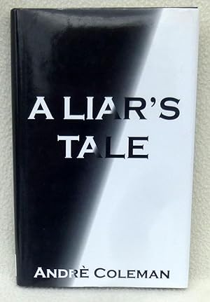 Seller image for A Liar's Tale - SIGNED 1st Edition/1st Printing for sale by Argyl Houser, Bookseller