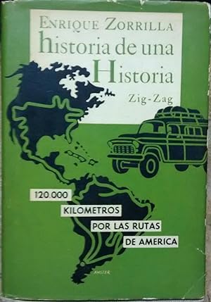 Historia de una historia. 120 Kilómetros por las rutas de América. Fotografías de Sergio Larraín