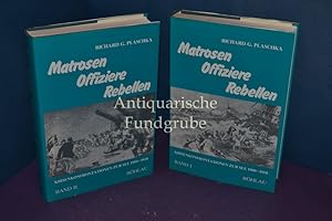 Immagine del venditore per Matrosen Offiziere Rebellen. Krisenkonfrontationen zur See 1900-1918. Taku, Tsushima, Coronel. 2 Bnde venduto da Antiquarische Fundgrube e.U.