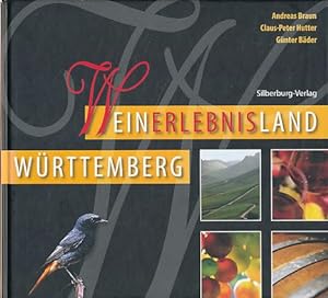 Weinerlebnisland Württemberg.