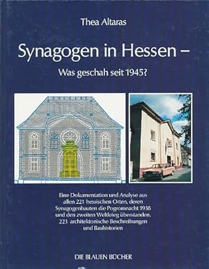 Synagogen in Hessen - was geschah seit 1945?