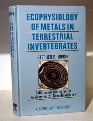 Bild des Verkufers fr Ecophysiology of Metals in Terrestrial Invertebrates (Pollution Monitoring Series) zum Verkauf von Alanjo Books