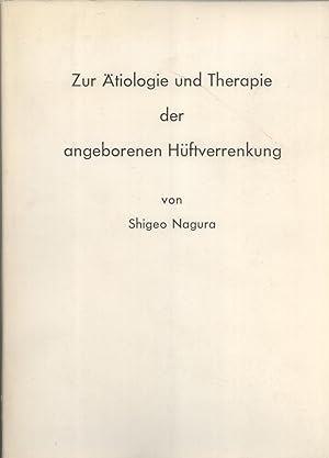 Seller image for Zur tiologie und Therapie der Angeborenen Hftverrenkung for sale by Masalai Press
