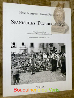 Bild des Verkufers fr Spanisches Tagebuch 1936. Fotografien und Texte aus den ersten Monaten des Brgerkriegs. Hrsg. von Diethart Kerbs. zum Verkauf von Bouquinerie du Varis