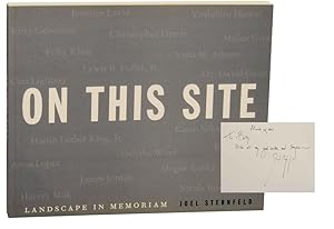 Bild des Verkufers fr On This Site: Landscape in Memoriam (Signed First Edition) zum Verkauf von Jeff Hirsch Books, ABAA