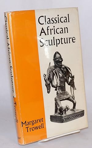 Image du vendeur pour Classical African sculpture mis en vente par Bolerium Books Inc.