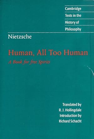 Bild des Verkufers fr Human, All Too Human. Translated by R. J. Hollingdale. zum Verkauf von erlesenes  Antiquariat & Buchhandlung