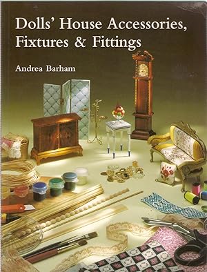 Seller image for Dolls' House Accessories, Fixtures & Fittings for sale by Michael Moons Bookshop, PBFA