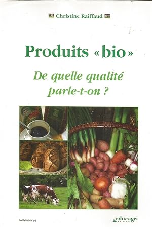 Produits Bio - De quelle qualité partle-t-on?