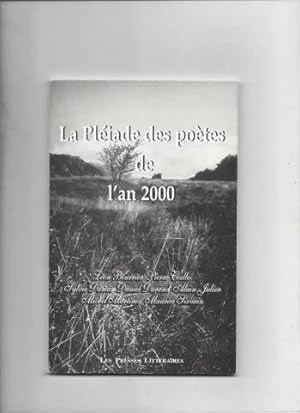 La pleiade des poetes de l'an 2000