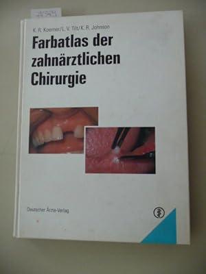 Imagen del vendedor de Farbatlas der zahnrztlichen Chirurgie a la venta por Gebrauchtbcherlogistik  H.J. Lauterbach