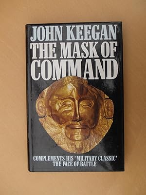 Seller image for The Mask of Command for sale by Terry Blowfield