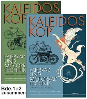 Seller image for Kaleidoskop. 2 Bnde : Fahrrad- und Motorradtechnik. Vollstndige Artikelsammlung aus Dinglers Polytechnischem Journal 1895-1908 for sale by AHA-BUCH GmbH