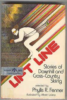 Seller image for Lift Line: Stories of Downhill and Cross-Country Skiing for sale by Books on the Square