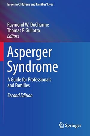 Bild des Verkufers fr Asperger Syndrome : A Guide for Professionals and Families zum Verkauf von AHA-BUCH GmbH