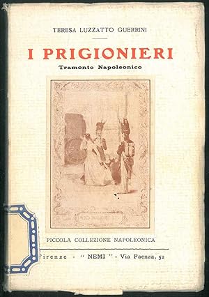 I prigionieri. Tramonto Napoleonico
