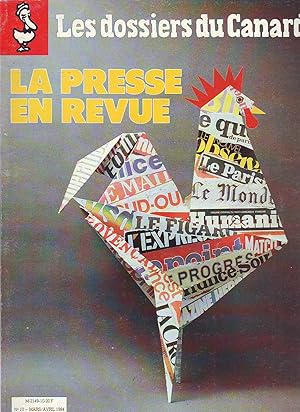 Les Dossiers Du Canard - N°10 - Mars-Avril 1984 : La Presse En Revue