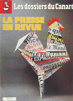 Les Dossiers Du Canard - N°10 - Mars-Avril 1984 : La Presse En Revue