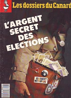 Les Dossiers Du Canard - N°27 - L'argent secret des Élections