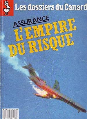 Les Dossiers Du Canard - N°29 - Octobre 1988 : Assurance - L'empire du Risque