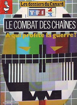 Les Dossiers Du Canard - N°52 - Juillet 1994 : Le combat des chaînes - À qui profite la guerre ?