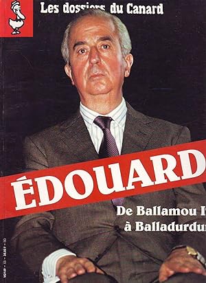 Les Dossiers Du Canard - N°53 - Octobre 1994 : Edouard - de Ballamou Ier à Balladurdur