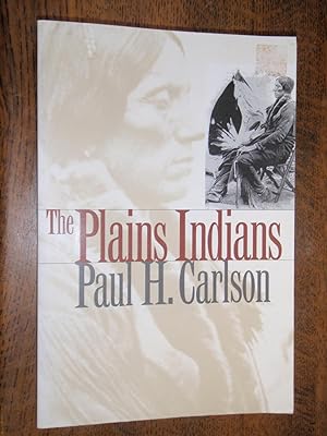 The Plains Indians (Elma Dill Russell Spencer Series in the West and Southwest Number 19)