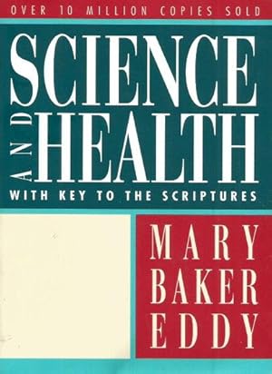 SCIENCE AND HEALTH with the Key to the Scriptures