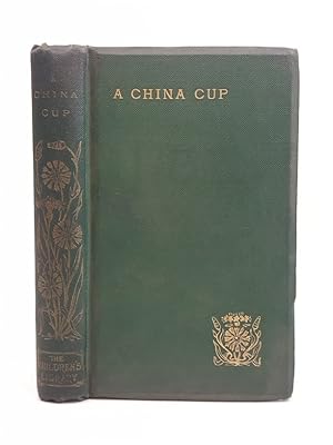 Image du vendeur pour A China Cup and Other Stories for Children [The Children's Library Volume Two] mis en vente par Keoghs Books