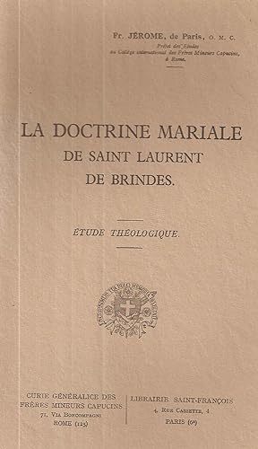 La Doctrine Mariale de Saint Laurent de Brindes.Etude Théologique