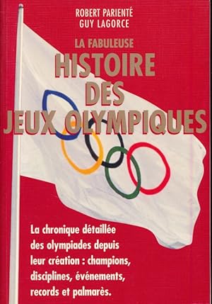 Image du vendeur pour La fabuleuse histoire des jeux olympiques mis en vente par LIBRAIRIE GIL-ARTGIL SARL