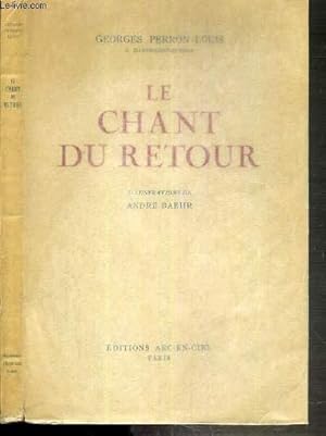 Seller image for LE CHANT DU RETOUR for sale by Le-Livre