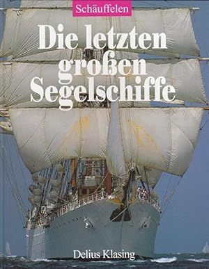 Imagen del vendedor de Die letzten groen Segelschiffe. a la venta por Ant. Abrechnungs- und Forstservice ISHGW