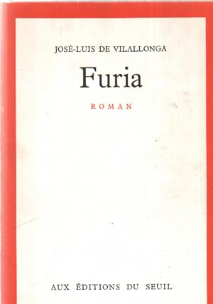 Imagen del vendedor de Furia a la venta por librairie philippe arnaiz