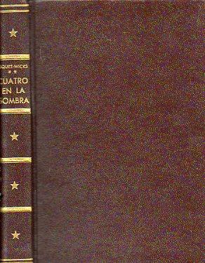 Seller image for CUATRO EN LA SOMBRA. Trad. A. Cazorla Olmo. for sale by angeles sancha libros