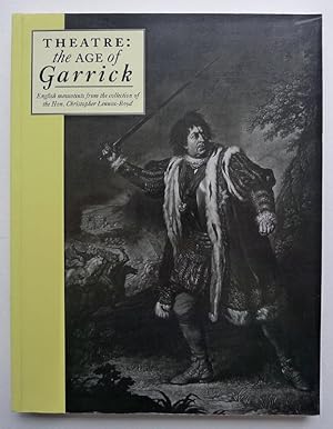 Imagen del vendedor de Theatre: the age of Garrick : English mezzotints from the collection of the Hon Christopher Lennox-Boyd. Courtauld Gallery, London 24 March to 30 May 1994. a la venta por Roe and Moore