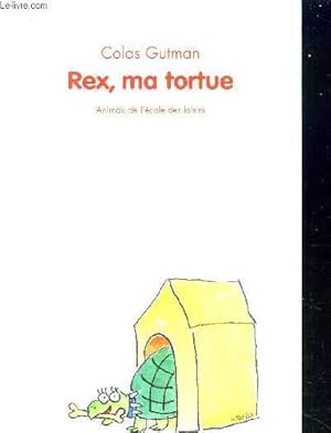 Seller image for REX MA TORTUE. for sale by Le-Livre